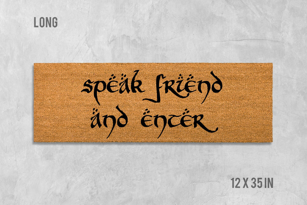 Speak Friend and Enter Doormat - Funny Housewarming Mat