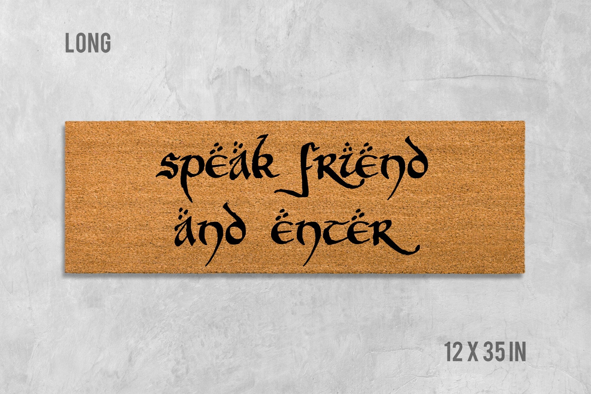 Speak Friend and Enter Doormat - Funny Housewarming Mat