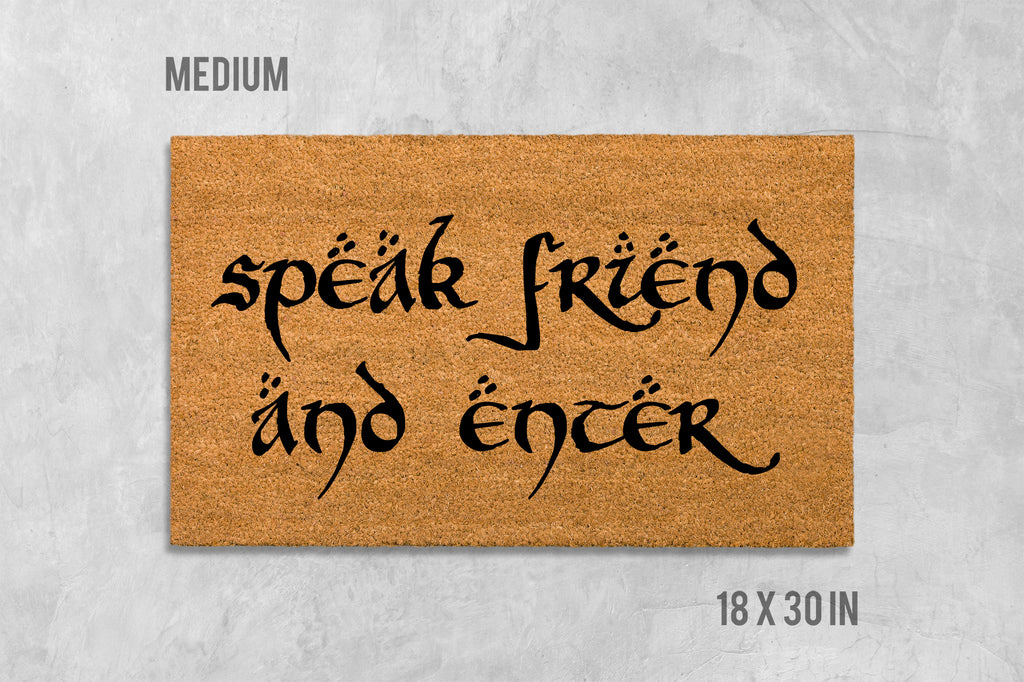 Speak Friend and Enter Doormat - Funny Housewarming Mat