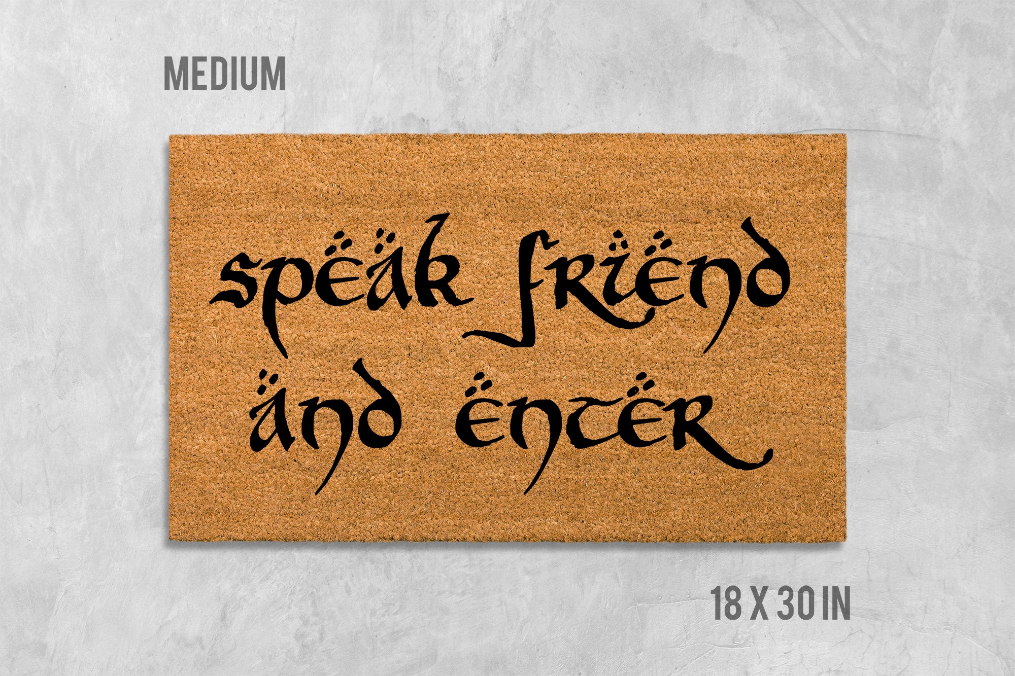 Speak Friend and Enter Doormat - Funny Housewarming Mat