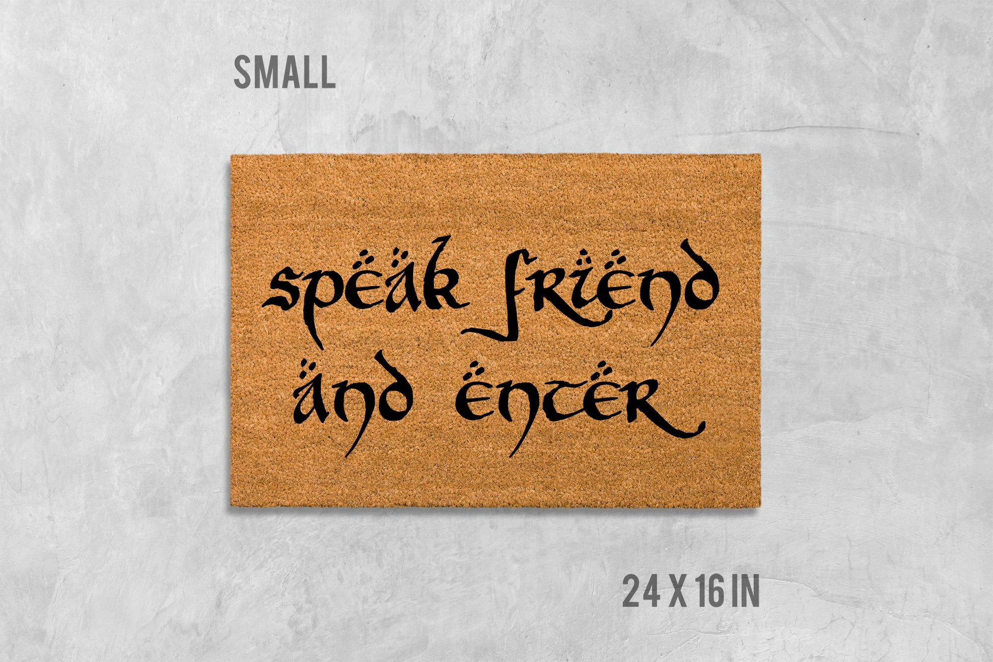 Speak Friend and Enter Doormat - Funny Housewarming Mat