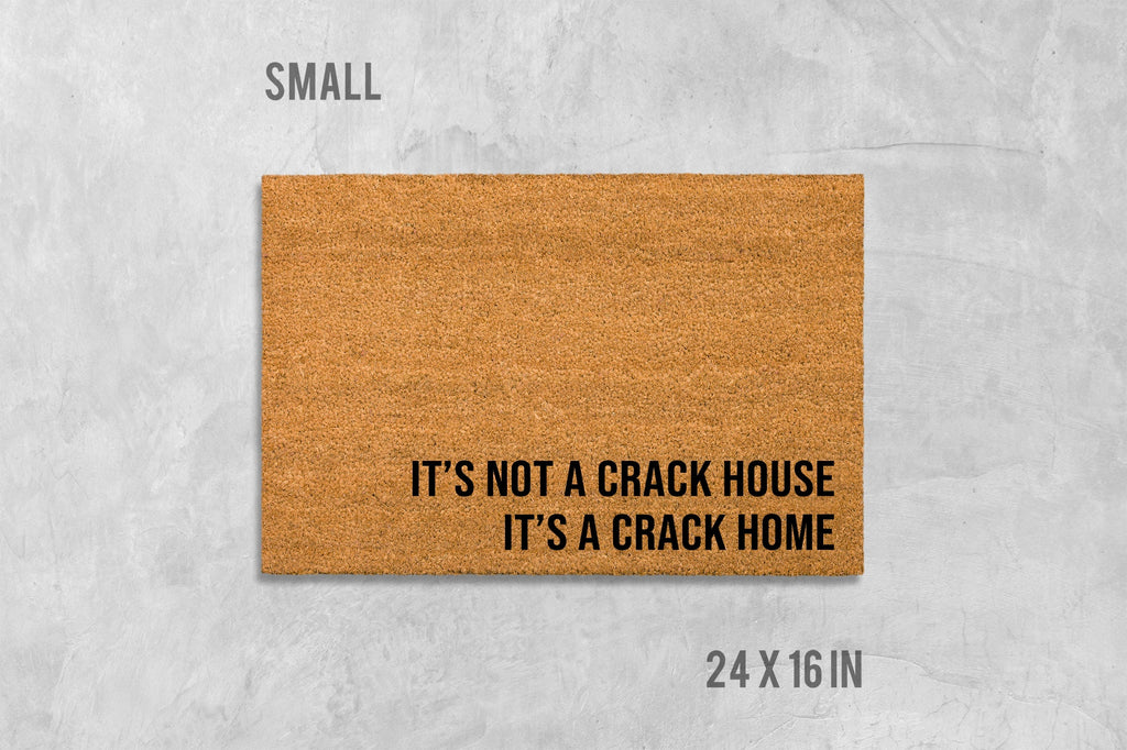 Funny Crack House Welcome Mat - Natural Coir, Latex Backing