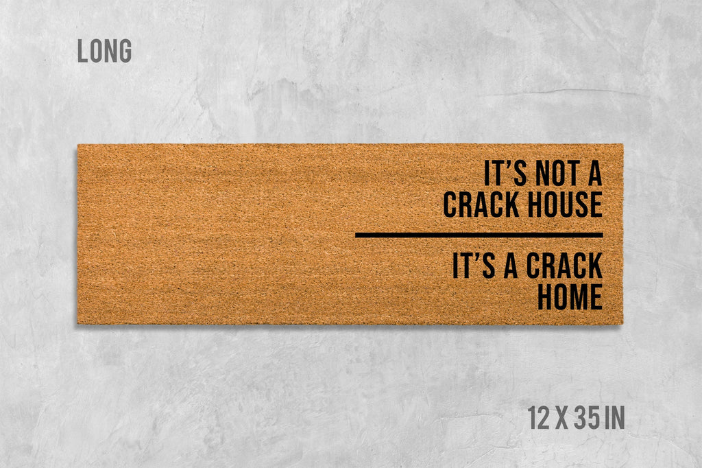 Funny 'Crack Home' Natural Coir Doormat, Housewarming Gift