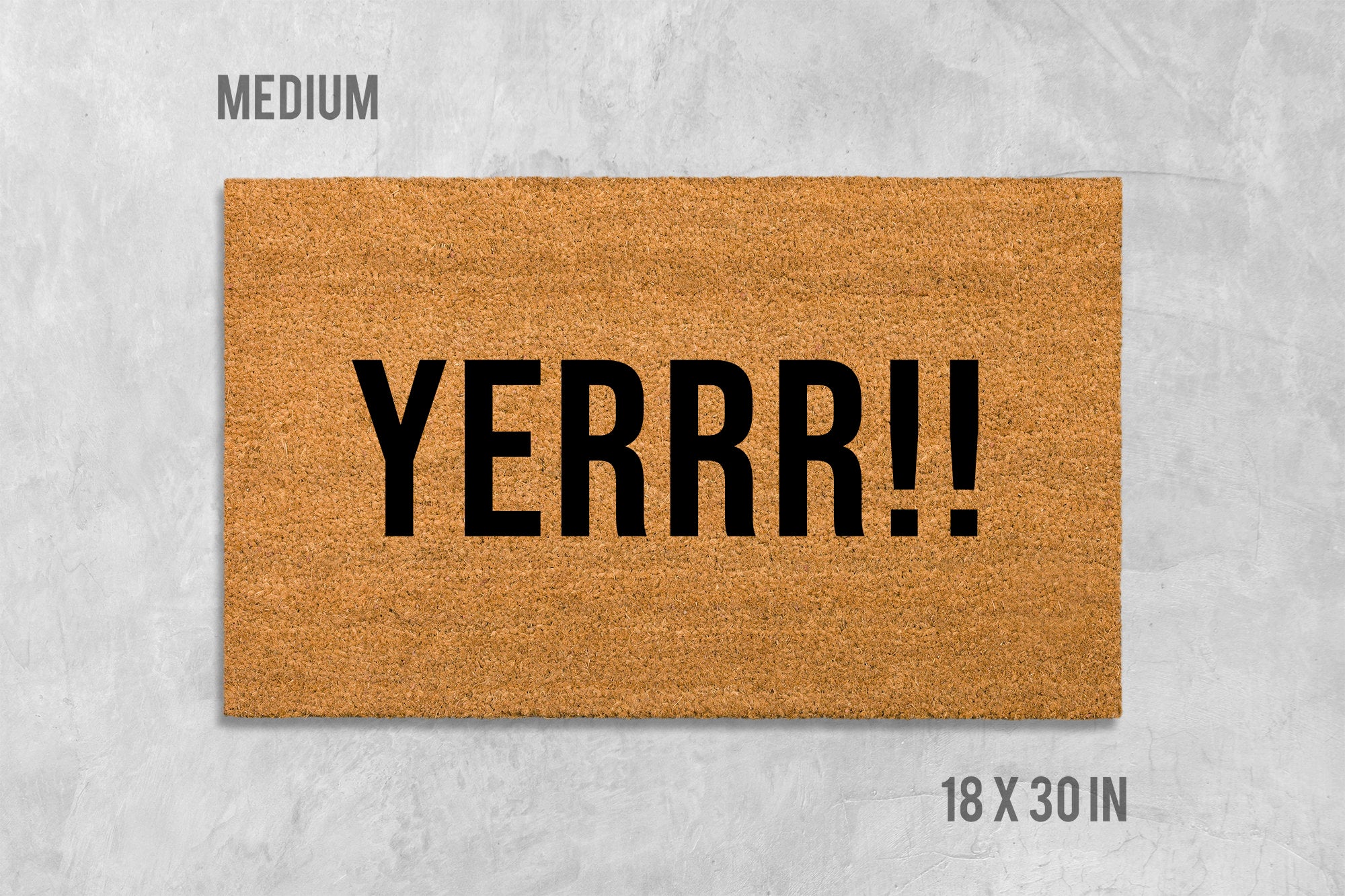 Doormat: Funny Yerrr Design - Natural Coir with Latex Backing