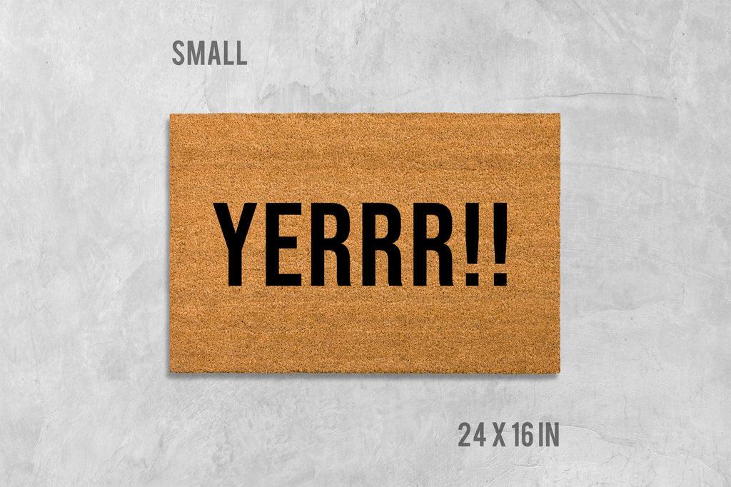 Doormat: Funny Yerrr Design - Natural Coir with Latex Backing
