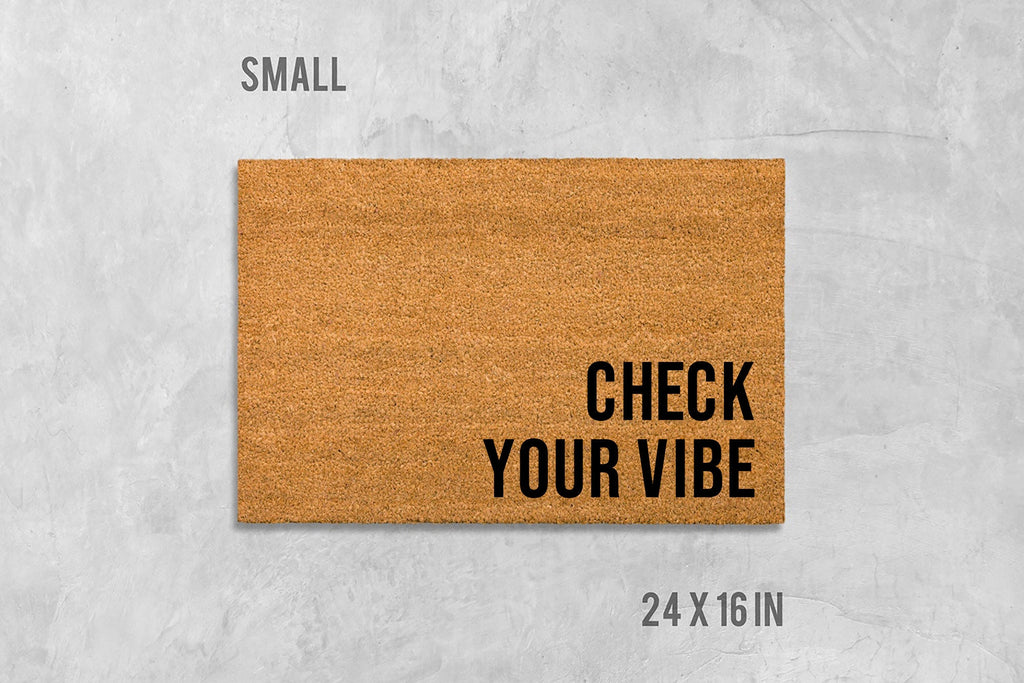 Check Your Vibe Doormat - Funny Housewarming Welcome Mat