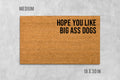 Dog Lover Doormat: Funny Big Ass Dogs - Natural Coir Mat
