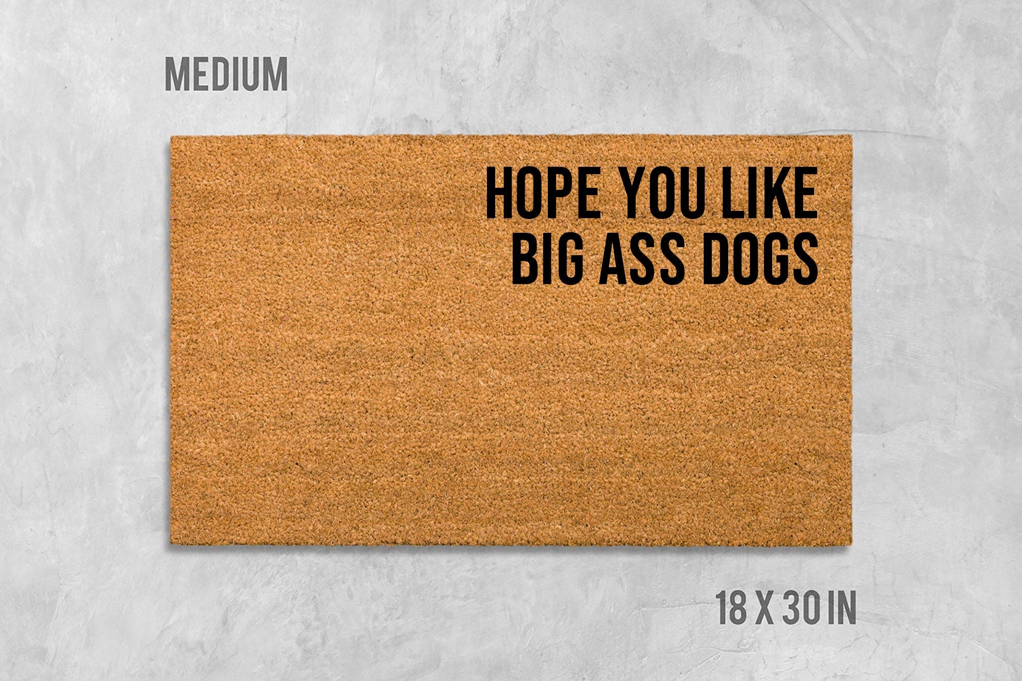Dog Lover Doormat: Funny Big Ass Dogs - Natural Coir Mat