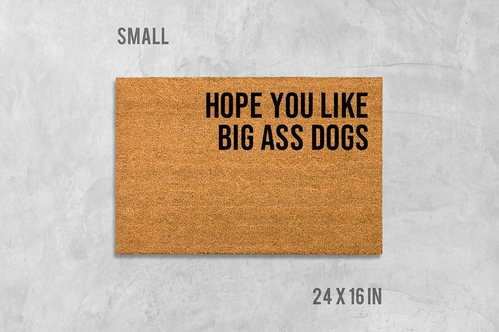Dog Lover Doormat: Funny Big Ass Dogs - Natural Coir Mat