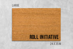 Roll Initiative Doormat: D&D Entrance Mat (Coir, Latex)