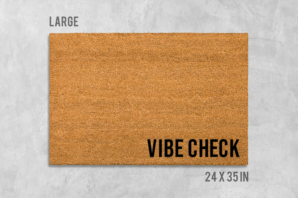 Vibe Check Doormat, Funny Coir Mat (Natural Fibers, Latex Backing)