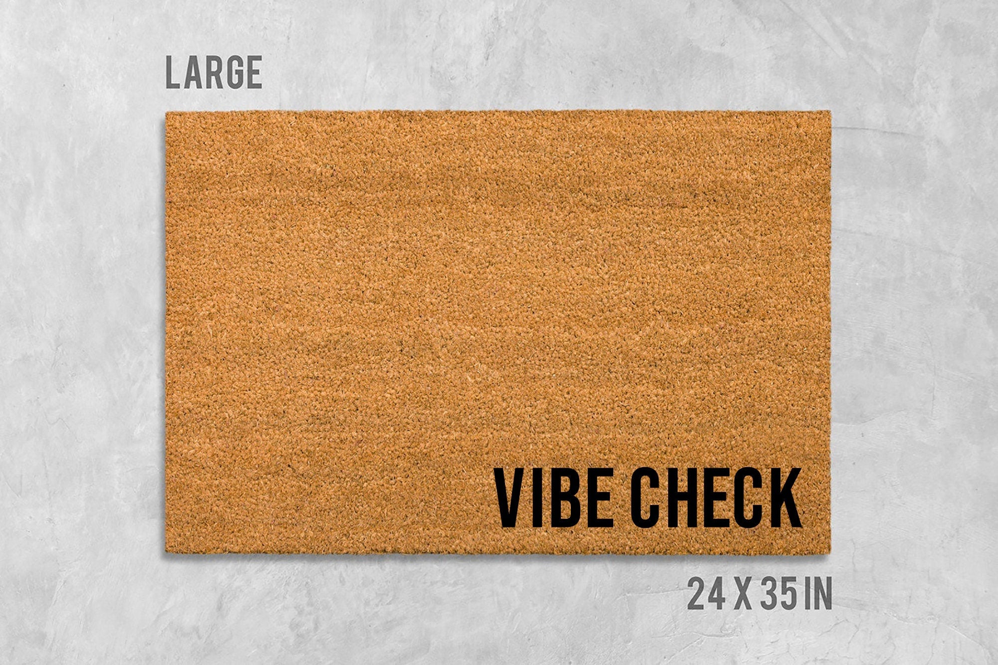 Vibe Check Doormat, Funny Coir Mat (Natural Fibers, Latex Backing)