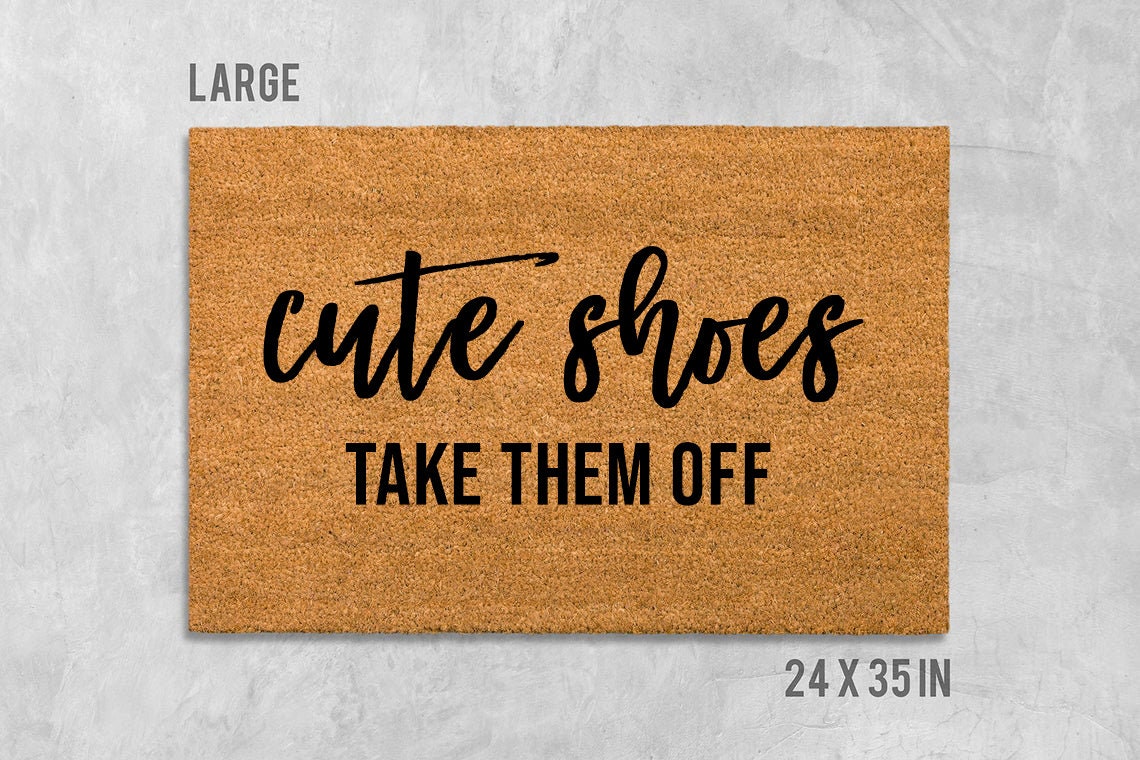 Take Them Off Doormat: Cute Shoes Funny Design (Coir Fiber)