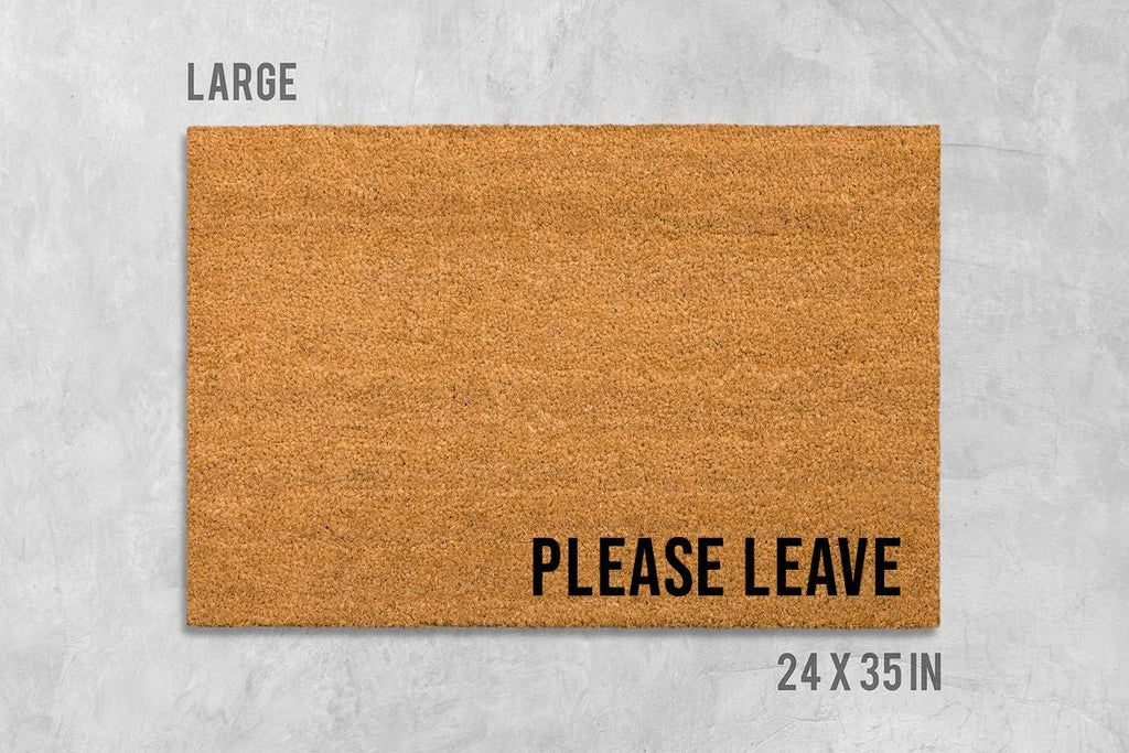 Please Leave Doormat - Funny Natural Coir Welcome Mat