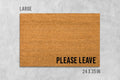 Please Leave Doormat - Funny Natural Coir Welcome Mat