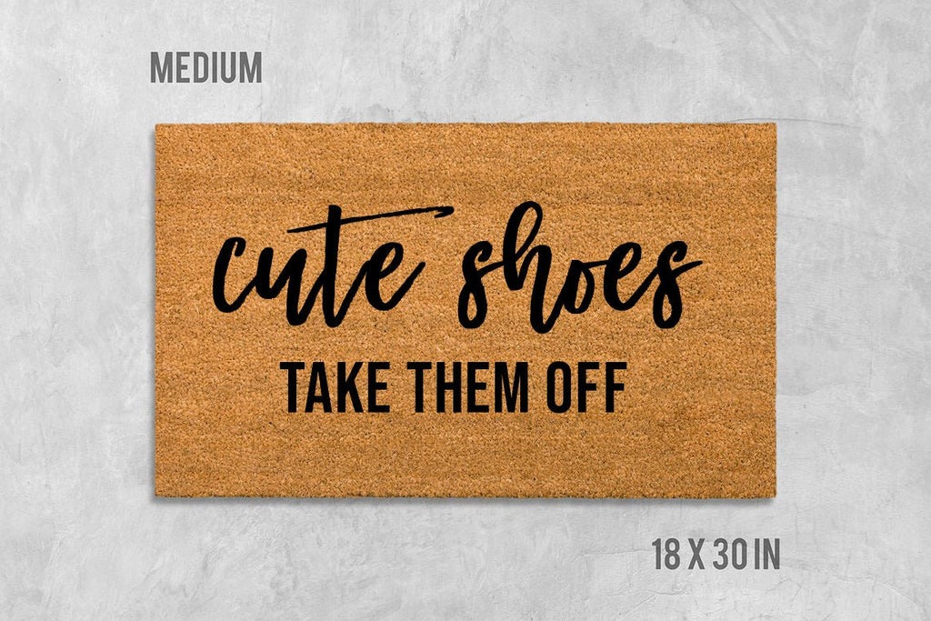 Take Them Off Doormat: Cute Shoes Funny Design (Coir Fiber)