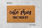 Take Them Off Doormat: Cute Shoes Funny Design (Coir Fiber)