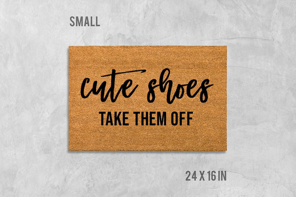 Take Them Off Doormat: Cute Shoes Funny Design (Coir Fiber)