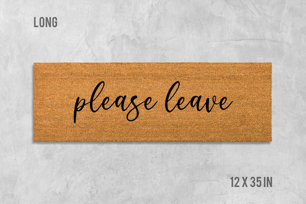 Please Leave Doormat: Funny Rude Welcome Mat - Natural Coir