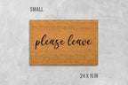 Please Leave Doormat: Funny Rude Welcome Mat - Natural Coir