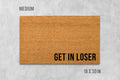 Get In Loser Doormat: Funny Rude Mat - Natural Coir Fiber