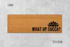 Succulent Doormat: Funny 'What Up Succa?' Design (Coir, Latex)