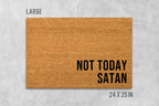 Not Today Satan Doormat - Funny Natural Fiber Welcome Mat