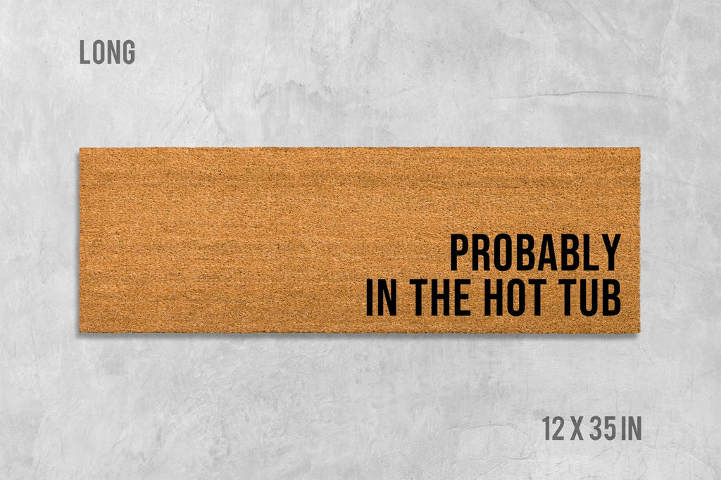 Funny Hot Tub Doormat - Natural Coir with Latex Backing
