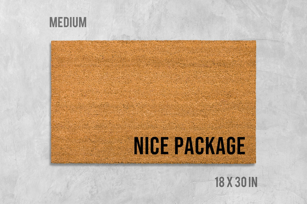 Nice Package Doormat: Funny Housewarming Mat (Coir Fiber)