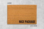 Nice Package Doormat: Funny Housewarming Mat (Coir Fiber)