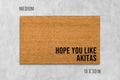 Akita Dog Doormat 'Hope You Like Akitas' (Natural Coir, Latex)