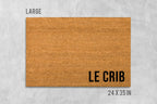 Le Crib Coir Doormat, Funny Welcome Mat (Natural Fiber, Latex)