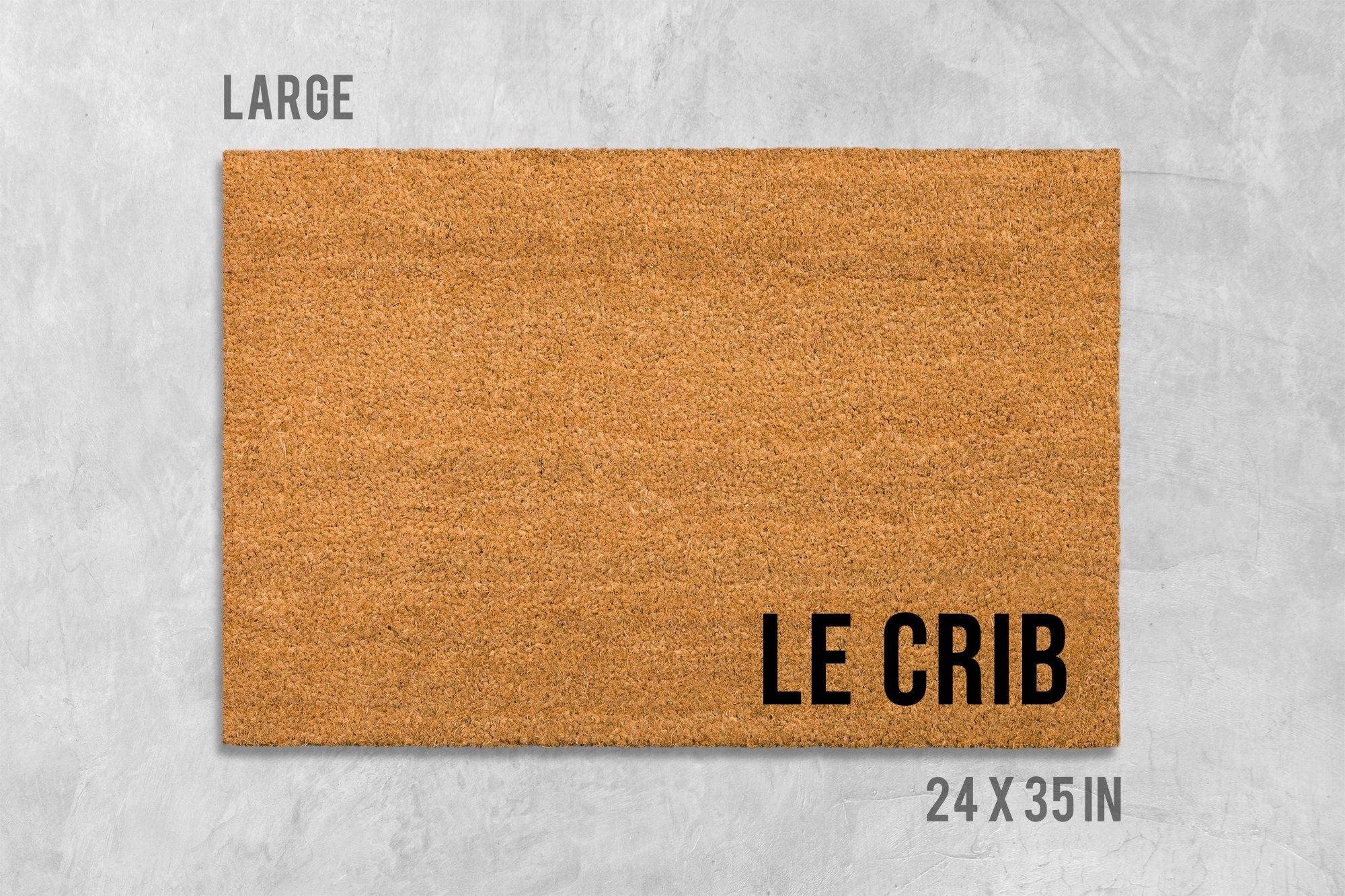 Le Crib Coir Doormat, Funny Welcome Mat (Natural Fiber, Latex)