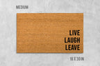 Live Laugh Leave Doormat, Funny Coir Mat, Rude Welcome (Natural Fiber)