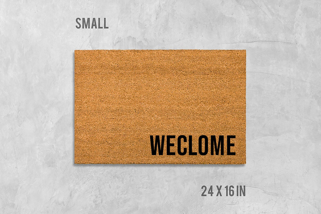 Weclome Doormat: Funny Housewarming Mat (Natural Coir, Latex)