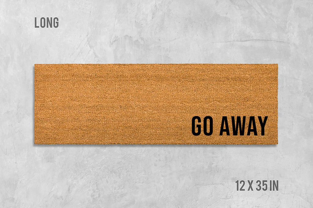 Go Away Doormat, Rude Doormat, Housewarming Gift, Funny Doormat, Birthday Gift, Anniversary Gift, Closing Gift, Rude Door Mat, Mean Doormat