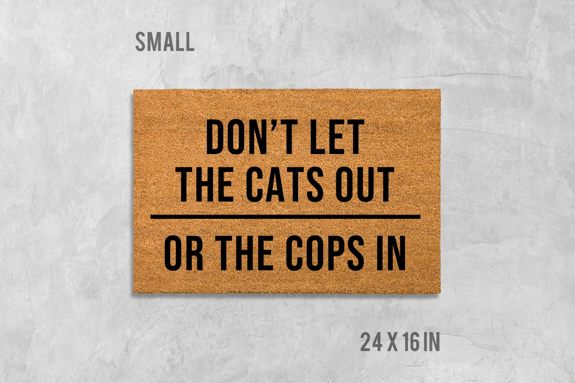 Doormat: Funny Cat Message (Natural Coir, Latex Backing)