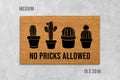 No Pricks Allowed Doormat - Funny Rude Cactus Mat