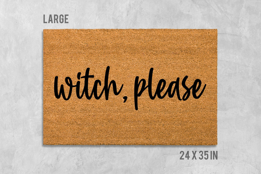 Witch Please Doormat: Funny Halloween Design - Natural Coir