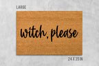Witch Please Doormat: Funny Halloween Design - Natural Coir