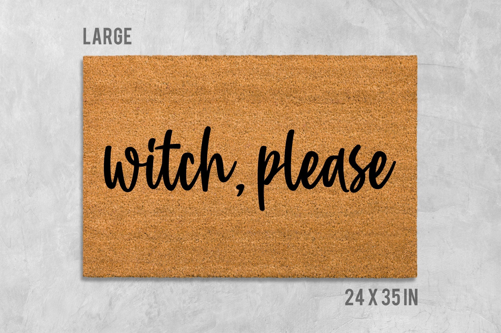 Witch Please Doormat: Funny Halloween Design - Natural Coir