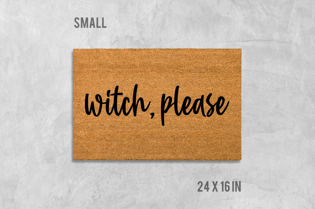 Witch Please Doormat: Funny Halloween Design - Natural Coir