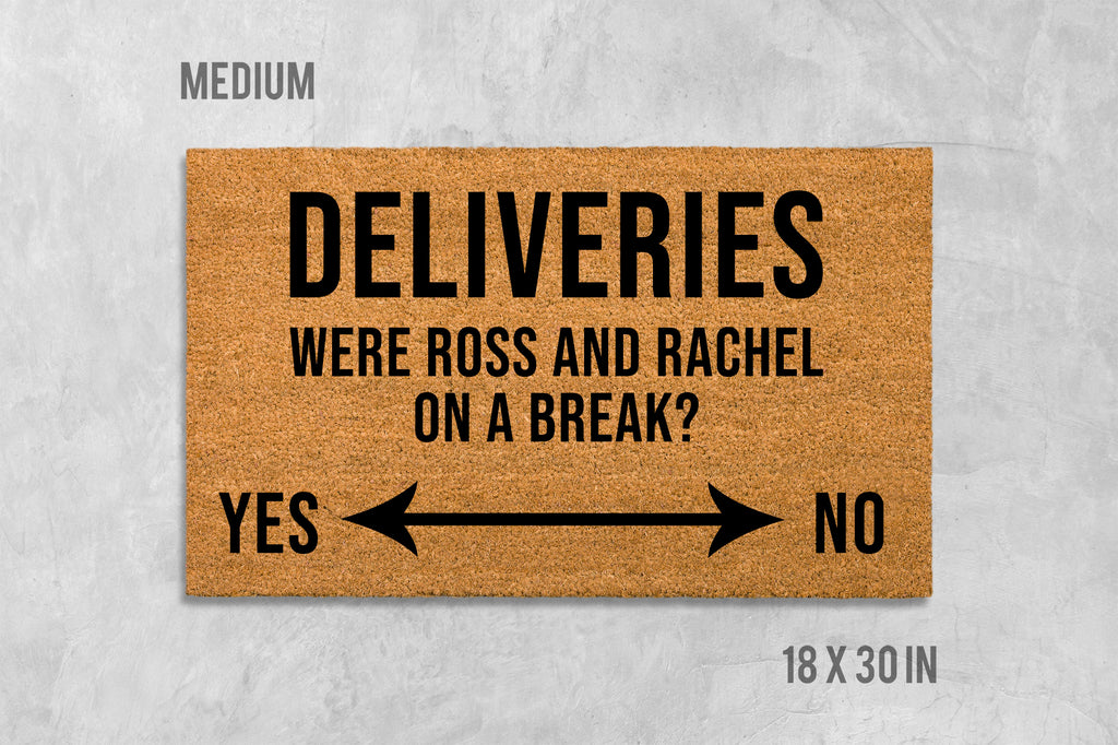 Friends TV Show Doormat, Ross and Rachel Quote ('Were We on a Break?')