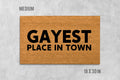 Funny Doormat: Gay Pride 'Gayest Place in Town' (Coir, Latex)