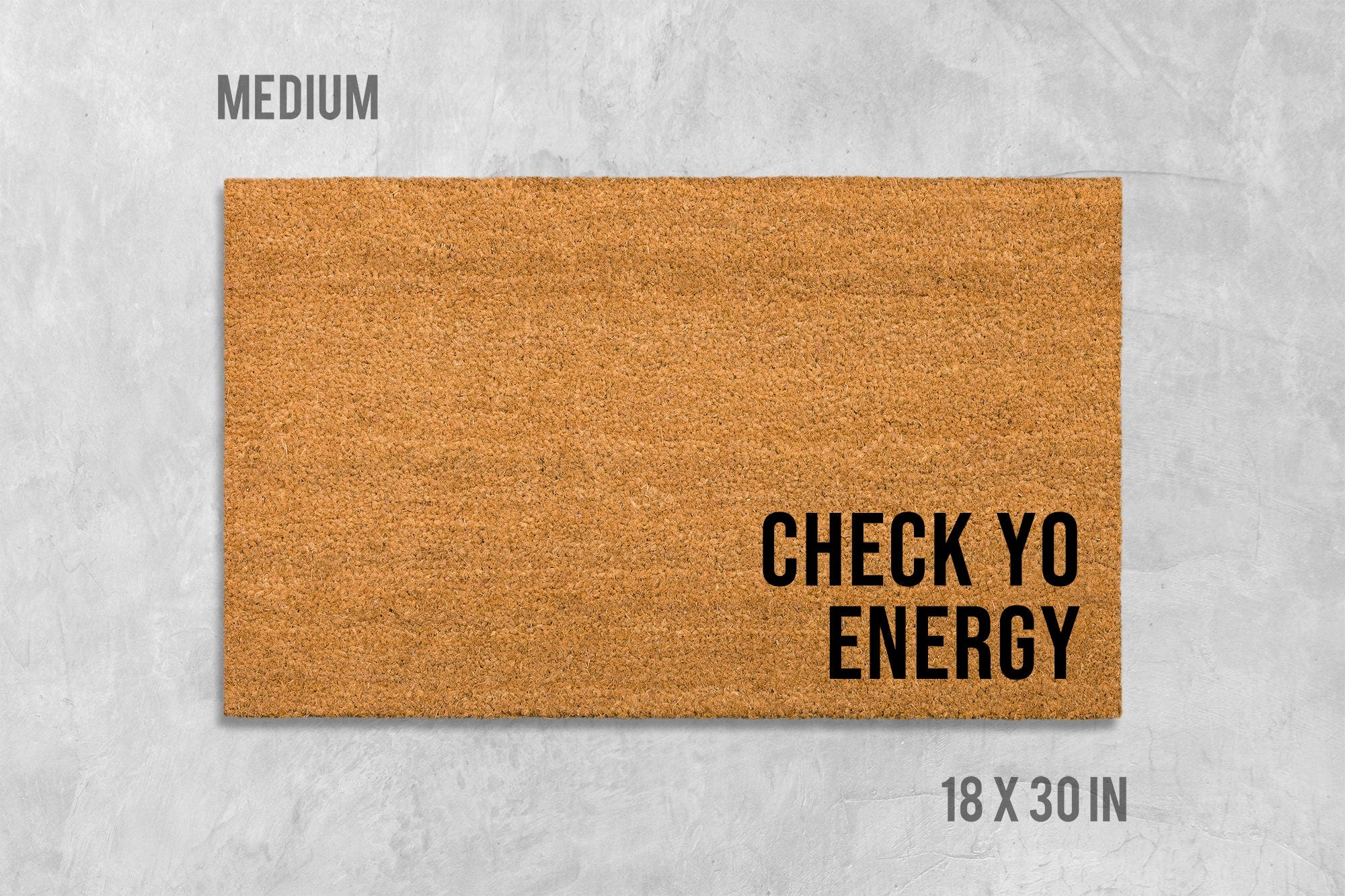 Check Yo Energy Doormat, Check Yo Energy Door Mat, Energy Door Mat, Funny Doormat, Funny Door Mat, Birthday, Closing Gift, Housewarming Gift