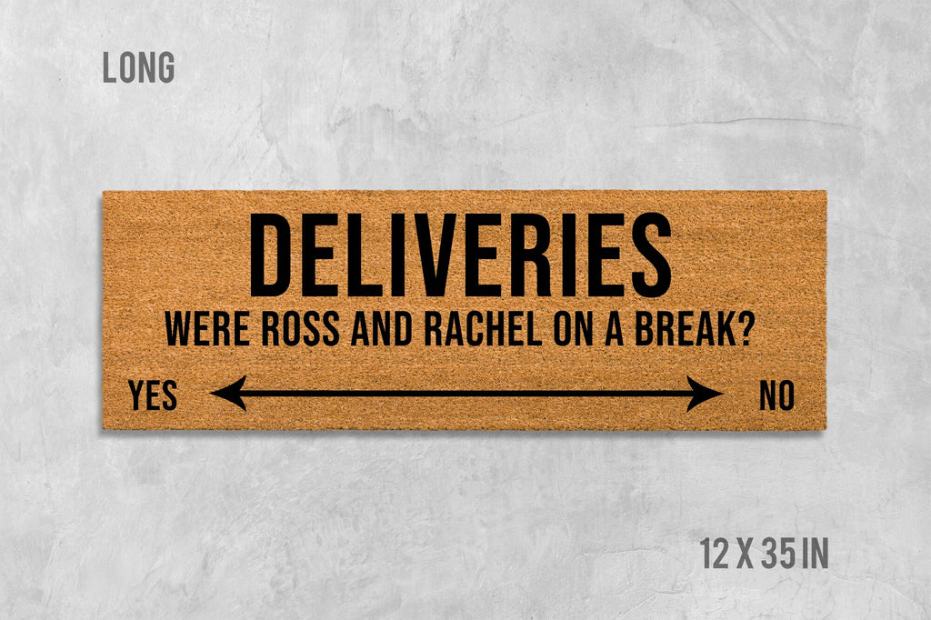 Friends TV Show Doormat, Ross and Rachel Quote ('Were We on a Break?')