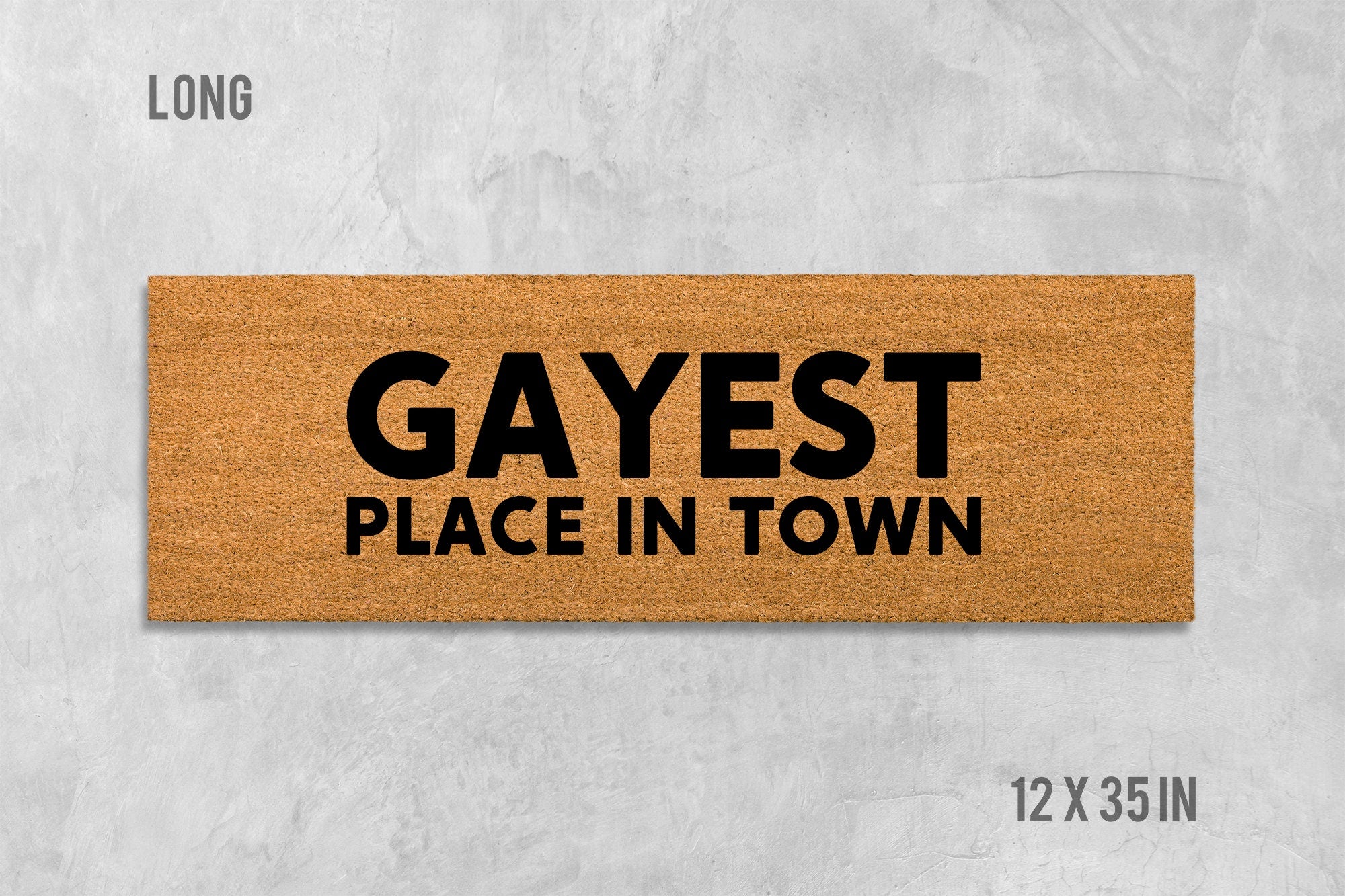 Funny Doormat: Gay Pride 'Gayest Place in Town' (Coir, Latex)