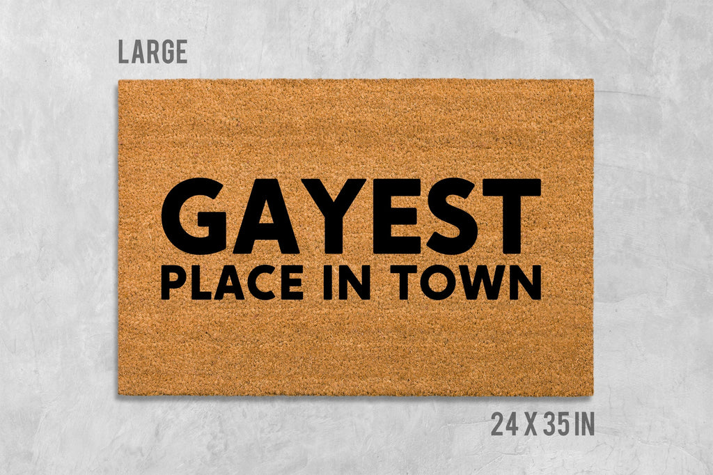 Funny Doormat: Gay Pride 'Gayest Place in Town' (Coir, Latex)