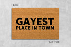 Funny Doormat: Gay Pride 'Gayest Place in Town' (Coir, Latex)