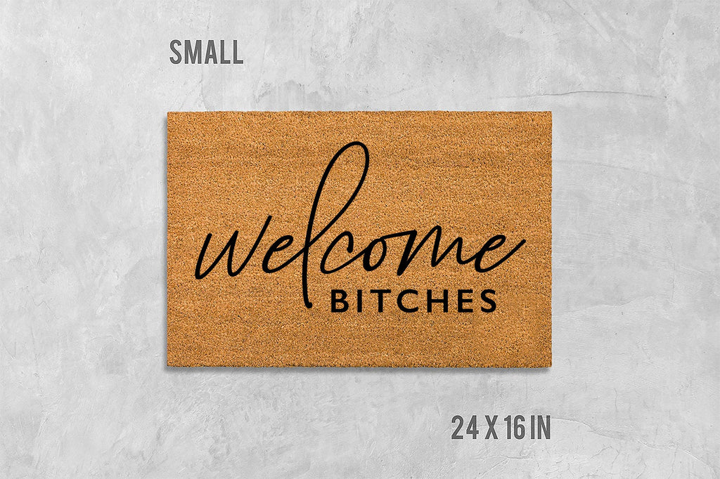Welcome Doormat: Funny Saying on Durable Coir - Latex Backing